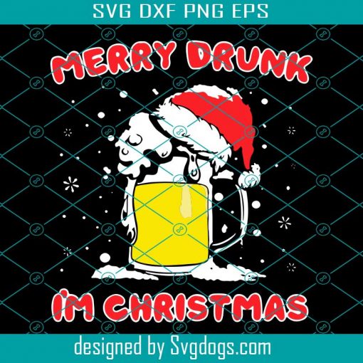 Merry Drunk Beer I’m Christmas Svg, Santa Svg, Snowman Svg, Christmas Svg, Merry Christmas Svg, Bake Svg, Cake Svg