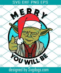 Yoda Star Wars Svg, Merry You Will Be Svg, Star Wars Svg, Merry Christmas Svg, Christmas Svg