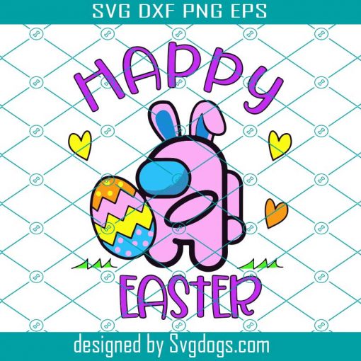 Happy Easter Svg, Easter Svg, Among Us Easter Svg, Happy Easter Day Svg