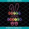 Happy Easter Svg, Trending Svg, Easter Day Svg, Happy Easter Svg