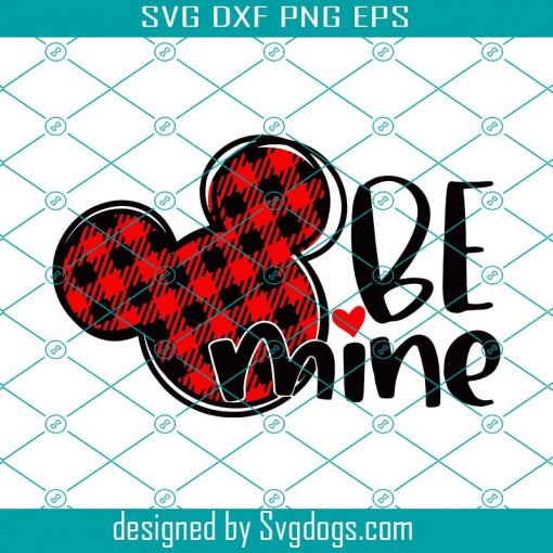 Love Disney Svg, Be Mine Disney Valentine Svg, Be Mine Svg, Valentine Svg, Valentine’s Day Svg, Shirt Svg, Valentine Shirt Svg