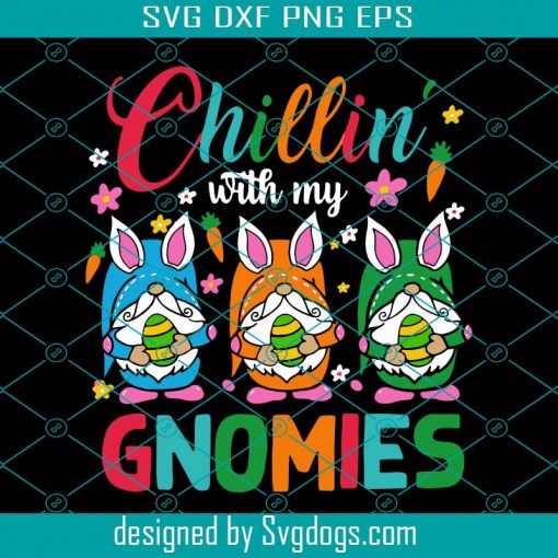 Nordic Gnomes Easter Chillin With My Gnomies Hunting Egg Svg, Easter Svg, Chillin With My Gnomies Svg