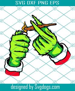 Grinch Lighting Cannabis Svg, Light Marijuana Blunt Svg, Christmas Weed Joint Svg, Grinch Svg, Christmas Svg, The Grinch Christmas Svg