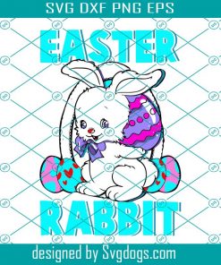 Easter Rabbit Svg, Easter Day Svg, Easter Svg, Happy Easter Svg, Cute Svg