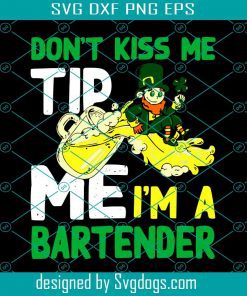 Bartender Kiss Me Svg, St. Patrick’s Day Svg, Bartender Svg