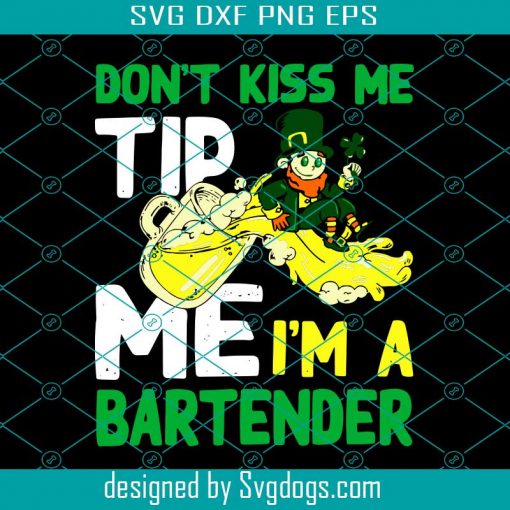 Bartender Kiss Me Svg, St. Patrick’s Day Svg, Bartender Svg