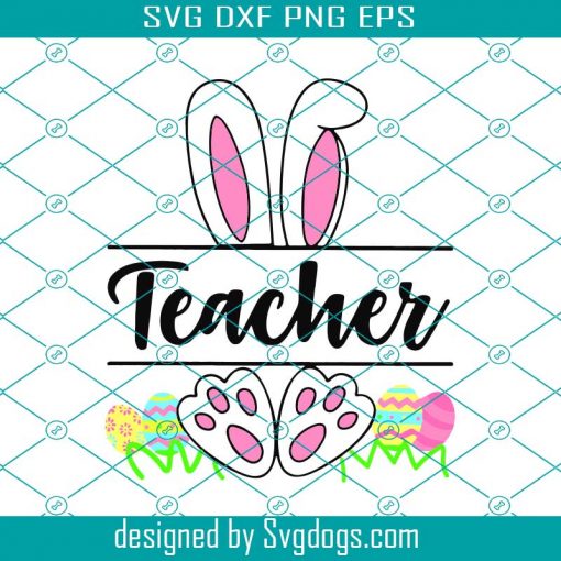 Easter Teacher Bunny Svg, Easter Svg, Easter Day Svg, Easter Teacher Svg