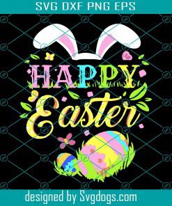 Happy Easter For Eastertide Season Svg, Easter Day Svg, Easter Svg