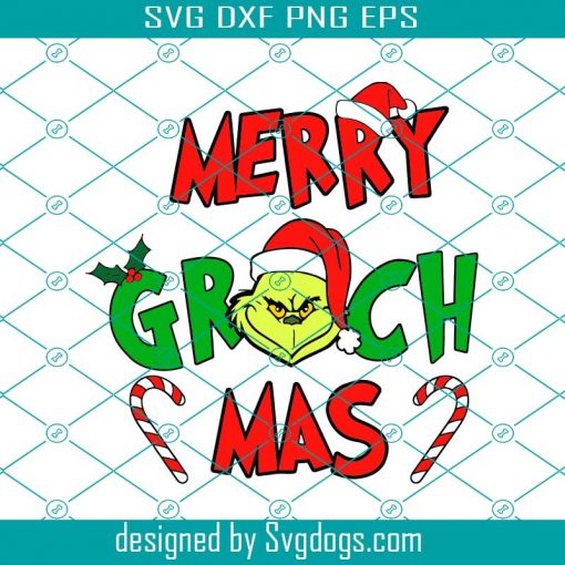 Merry Grinchmas Svg, Grinch Christmas Svg, Grinch Santa Svg, Grinch Face Svg, Christmas Svg