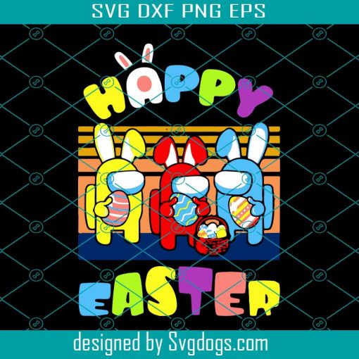 Happy Easter Vintage Among Us Svg, Easter Day Svg, Easter Day Among Svg