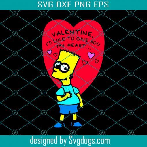 Valentine I Would Like To Give You My Heart Svg, Valentine Svg, Simpson Love Svg, Heart Svg, Cute Simpson Svg, Love Svg, Love Gifts Svg, Valentine Simpson Svg, Simpson Gifts Svg, Valentine Day Svg