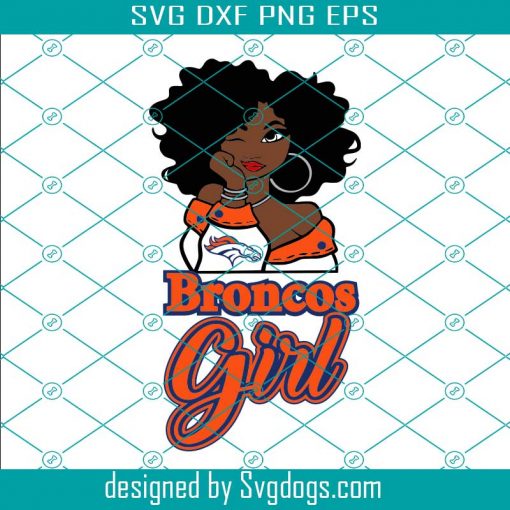 Denver Broncos Girl Svg, Denver Svg, Broncos Svg, Sport Svg