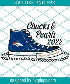 Denver Broncos Chucks And Pearls 2022 Svg, Sport Svg, Denver Broncos Svg, Broncos Svg, Broncos Shoes Svg, Broncos Sneakers Svg, Nfl Shoes Svg