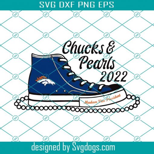 Denver Broncos Chucks And Pearls 2022 Svg, Sport Svg, Denver Broncos Svg, Broncos Svg, Broncos Shoes Svg, Broncos Sneakers Svg, Nfl Shoes Svg