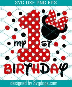Mouse Number One Cute Mouse Happy First Birthday Oh Toodles Svg, Mouse Svg, Disney Svg, Birthday Svg