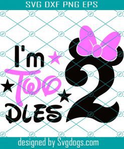 Oh Toodles Svg, I’m Two Mouse Birthday Two Second Birthday Number 2 Two Doodles Svg, I’m Twodles Svg, Birthday Svg, Disney Svg