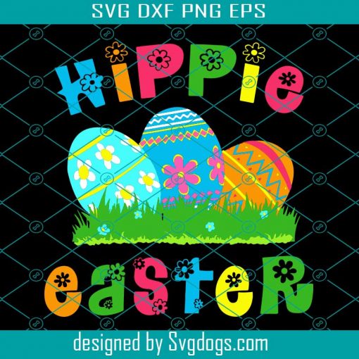 Hippie Easter Svg, Easter Day Svg, Colored Eggs Svg, Easter Eggs Svg