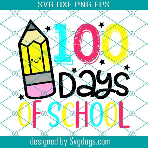 100 Days Of School Svg, Happy 100 Days Svg, 100th Day School Svg, Teacher 100 Days Svg, School Svg