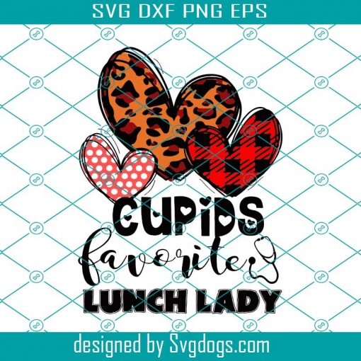 Cupids Favorite Lunch Lady Cafeteria Valentines Svg, Cupid’s Favorite Lunch Lady Svg, Valentines Svg