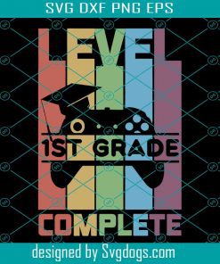 1ST Grade Level Complete Svg