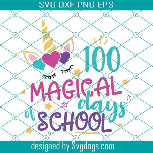 100 Magical Days Of School Svg, 100 Days Of School Svg, 100 Days Svg, School Svg