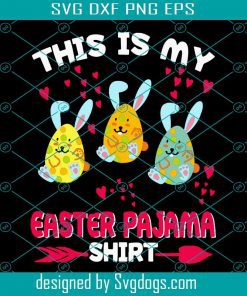 This Is My Easter Pajama Dabbing Bunny Easter Egg Svg, Easter Day Svg, Bunny Easter Egg Svg, Easter Svg