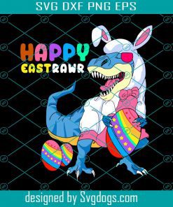 T-rex Easter Happy Eastrawr Svg, Easter Day Svg, Dinosaur Svg, T-rex Svg