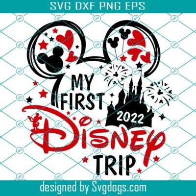 Mouse My First Trip To Castle Svg, Birthday Trip Svg, Mouse Ears Svg ...