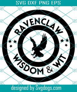 Ravenclaw Svg, Wisdom & Wit Svg, Harry Potter Svg