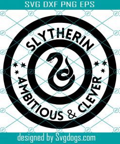 Slytherin Svg, Ambitious & Clever Svg, Harry Potter Svg
