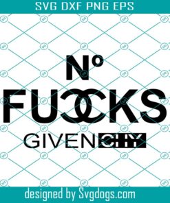 No Fucks Given Svg, Gift Birthday Svg, Gift Christmas Svg, Funny Svg, Humour Svg, Fucking Svg, Best Seller Svg