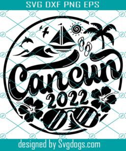 Cancun Beach Svg, Mexico Summer Beach Emblem Svg, Cancun 2022 Svg, Summer Svg