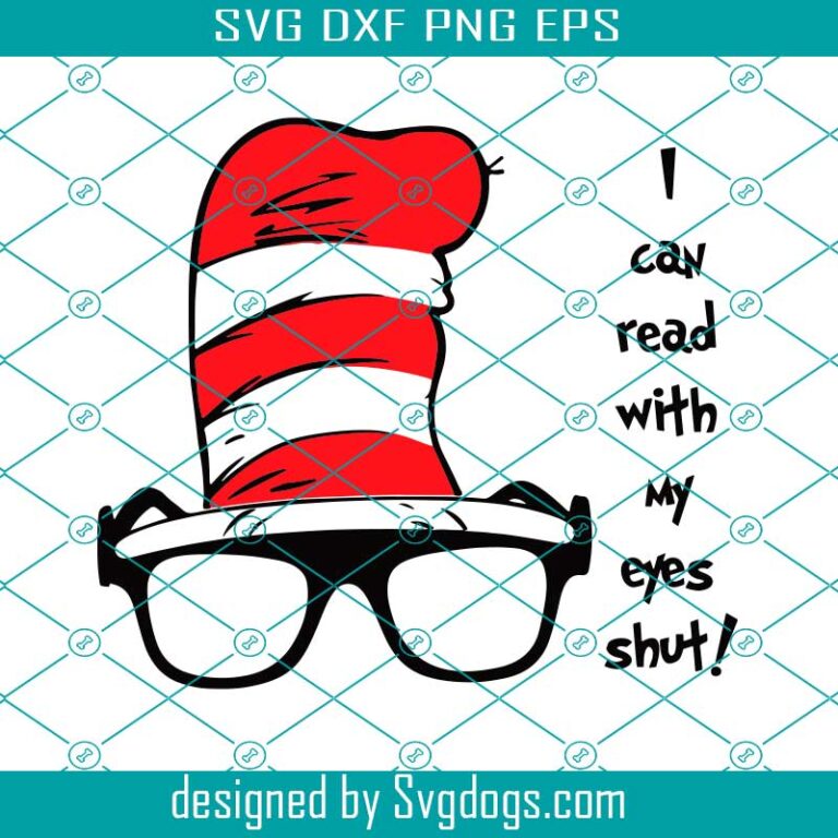 I Can Read With My Eyes Shut Svg, 2022 Book Lover I Can Read With My ...