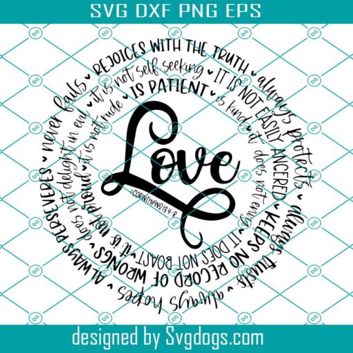 Love Svg, Valentine Svg, Christian Inspirational Svg - SVG EPS DXF PNG
