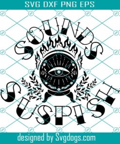 Rams Super Bow Sounds Suspish Svg, Make Good Choices Svg, Nay Nay I Say Svg, True Crime Svg, Murderino Svg, Murder Shows Svg, Suspish Svg, Murder Mystery Makeup Svg