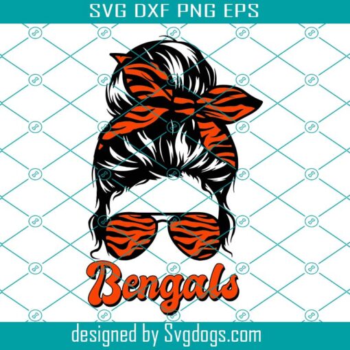 Bengals Messy Bun Svg, Womens Bengals Svg, Girls Bengals Svg, Womens Superbowl Svg, Messy Bun Mom Bengals Svg