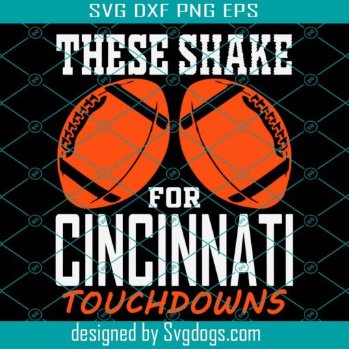 Dwight Funny These Shake For Cincinnati Touchdowns Svg, Who Dey Bengals Svg, Bengals Football Svg, Cincinnati Bengals Svg, Bengals Shirt Svg, Superbowl Svg