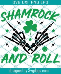 Shamrock And Roll Svg, St.Patrick's Day Svg, Funny St Patrick Day Svg, St Patrick Day Skeleton Svg, Retro St Patricks Shirt Svg