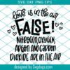 Love Is In The Air False! Nitrogen Svg, Oxygen And Carbon Dioxide Are In The Air Valentines Svg