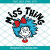 Dr. Seuss Read Across America Svg, School Svg, Love Svg