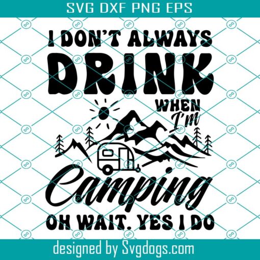 Camping With Svg, Camping Svg, Camp Svg, Drinking Svg, Day Drinking Svg, Camper Sign Svg