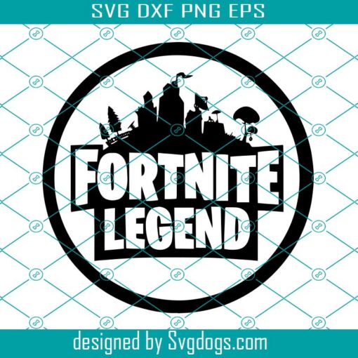 Fortnight Legend Svg, Fortnite Legend Gaming Children’s Boy’s Gifts Svg, Game Lovers Svg