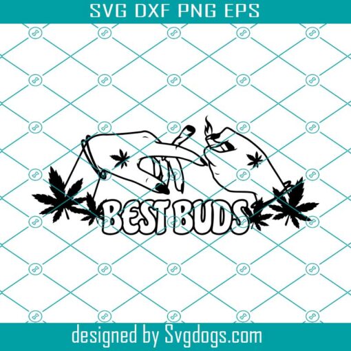 Best Buds Svg , Weed Svg, Smoking Weed Marijuana Cannabis Joint Svg , Puff And Pass Svg, Bestfriend Hands Smoking Svg