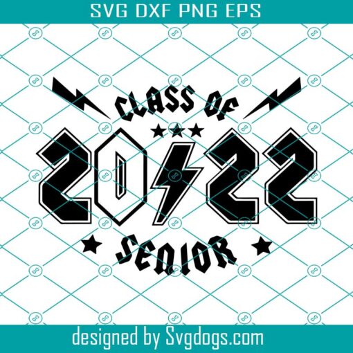 Class Of 2022 Svg, Senior 2022 Svg, 2022 Graduate Svg