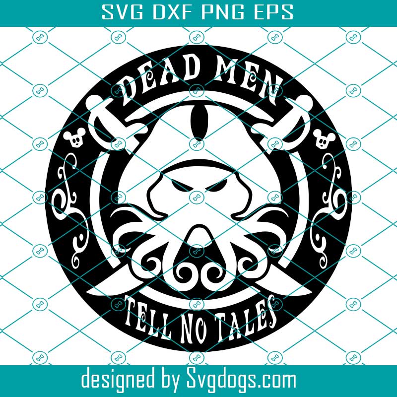 Pirates Of The Caribbean Svg, Dead Men Tell No Tales Svg