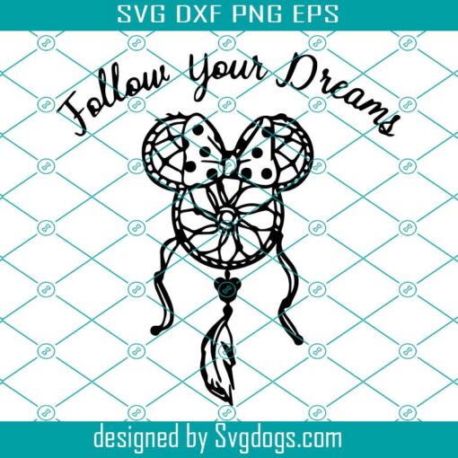 Follow Your Dream Svg, Disney Svg, Disneyland Svg, Minnie Cricket Svg, Minnie Dream Cathcer Svg