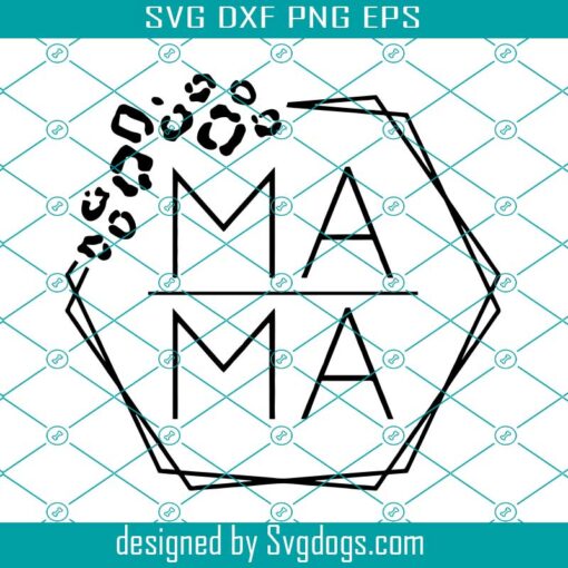 Leopard Mama Svg, Cheetah Mama Svg, Mom Svg, Mom Life Svg, Mama Hexagon Svg