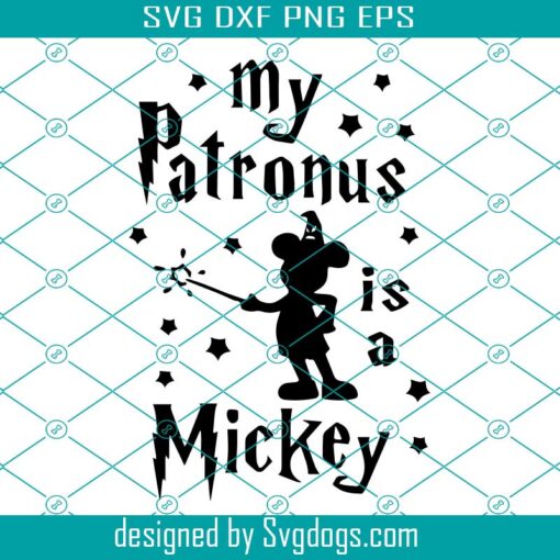 My Patronus Is A Mickey Svg, Disney Svg, Disneyland Svg, Mickey Svg