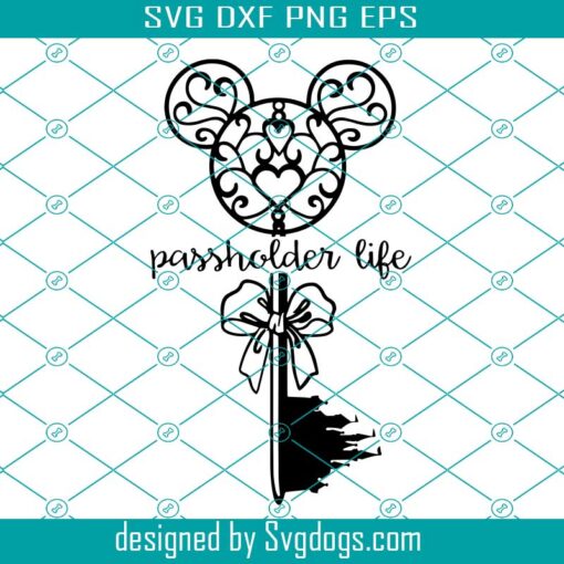 Passholder Life Svg, Disney Svg, Disneyland Svg, Disney Vocation Svg