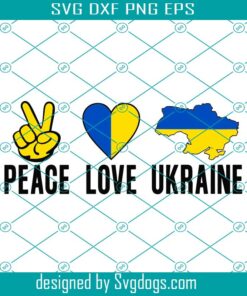 Peace Love Ukraine Svg, Stand With Ukraine Svg, Support Ukraine Svg, Ukraine Svg